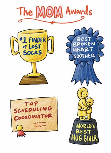The Mom Awards Funny Mother's Day Card Sweet Send someone special a personalized greeting card just in time for Mother's Day! | The Mom Awards funny illustration cartoon trophy certificate for mom  Happy Mother's Day to the best mom ever!